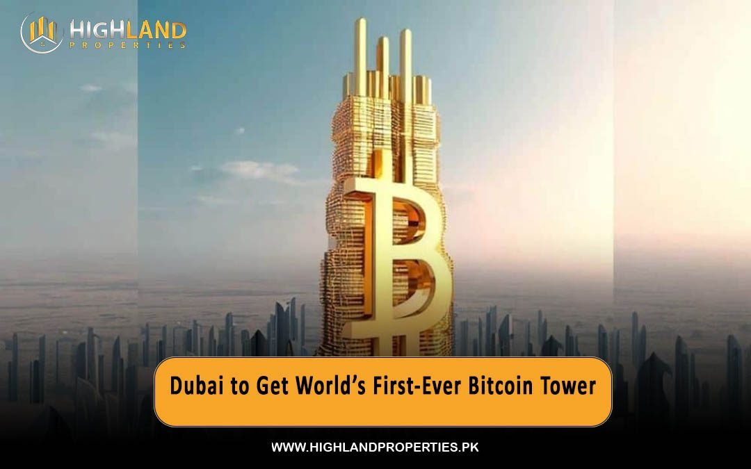 Dubai to Get World’s First-Ever Bitcoin Tower
