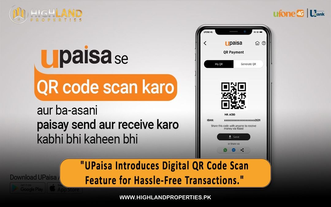 UPaisa Introduces Digital QR Code Scan Feature for Hassle-Free Transactions