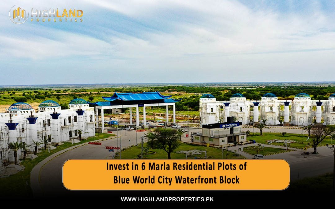 Invest in 6 Marla Residential Plots of Blue World City Waterfront Block
