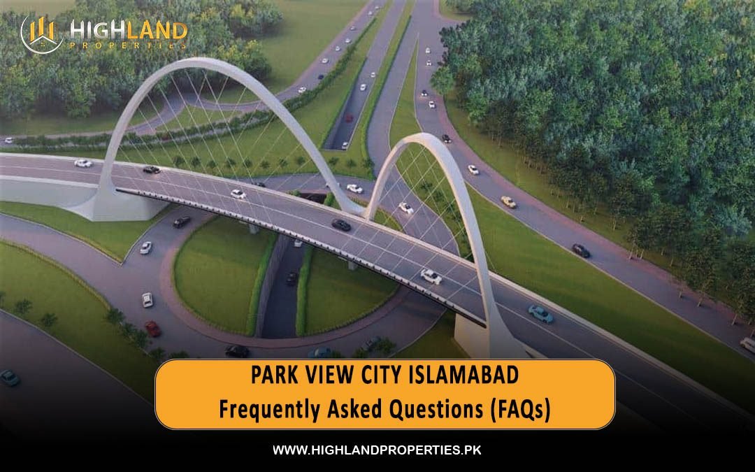 PARK VIEW CITY ISLAMABAD Frequently Asked Questions (FAQs)